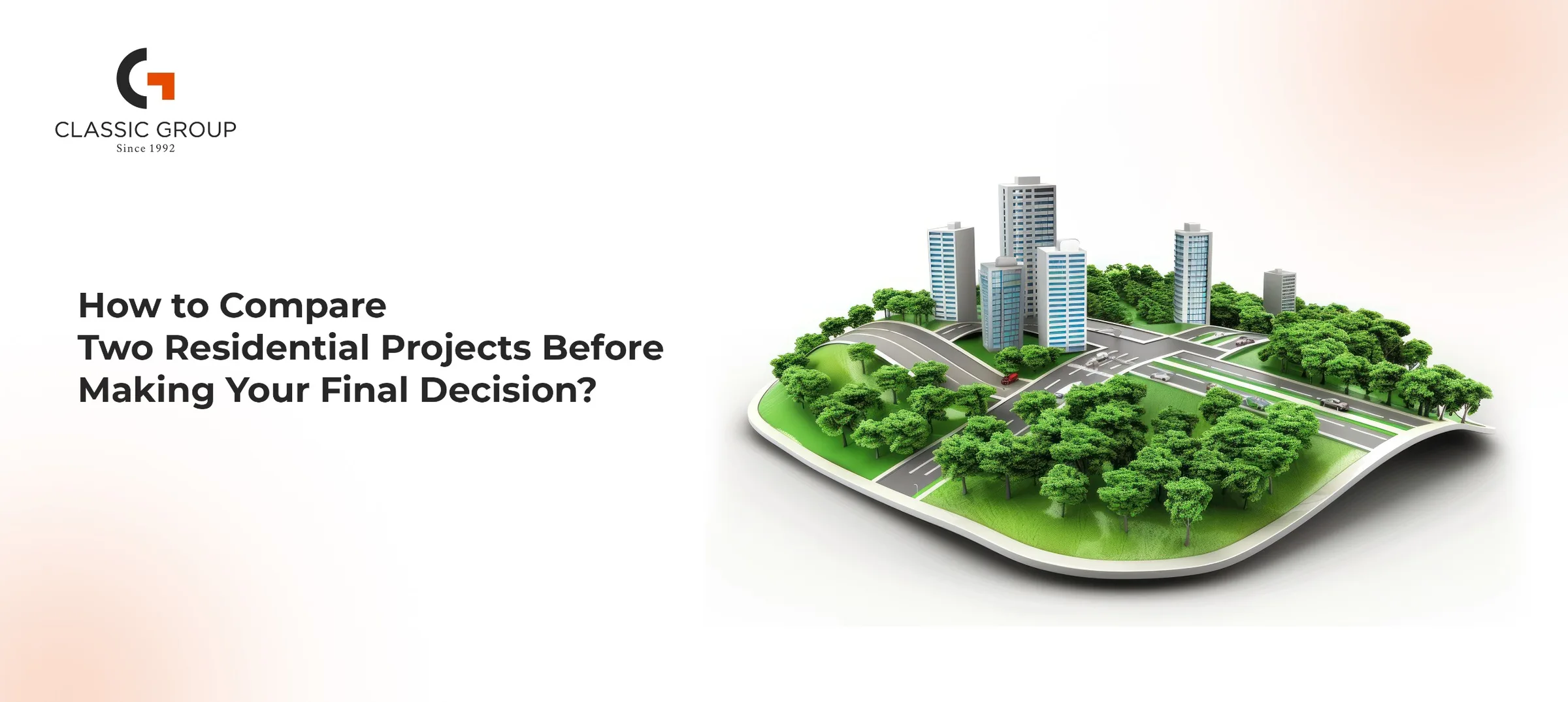 How to Compare Two Residential Projects Before Buying a Home